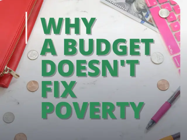 Why Budgeting Won’t Fix Poverty
