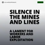 Silence in the Mines and Lines